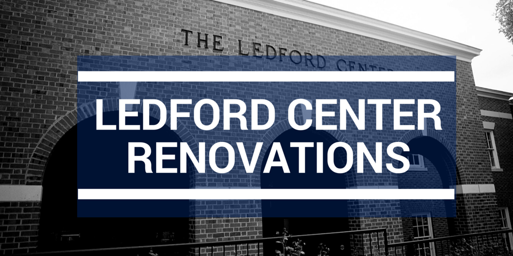 LEDFORD CENTER RENOVATIONS